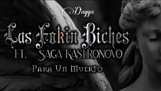 Las Foking Biches Ft. Saga Kastronovo - Para Un Muerto (Letra)