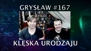 Grysław #167 - Klęska urodzaju