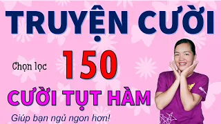 Truyện cười tiếu lâm tổng hợp CƯỜI XỈU hay đặc sắc giúp bạn ngủ ngon mỗi đêm, Bé Hưng TVina