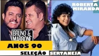 BRUNO E MARRONE, ROBERTA MIRANDA SUCESSOS E GRANDES OUTRAS SERTANEJAS pt02 CONECTION LATIN UNIVERSAL