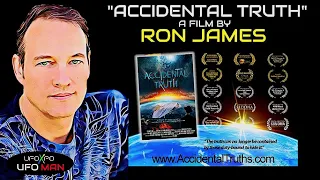 RON JAMES - Award Winning Filmmaker for "Accidental Truth, UFO Revelations"/UFOS/Shorts