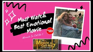 Best Movie | Miracle In Cell No 7 | Must Watch Emotional Movie | Miracle In Cell No 7 Movie Review