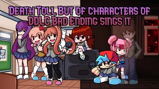 Death Toll but the characters of DDLC Bad Ending sings it - Friday Night Funkin Cover