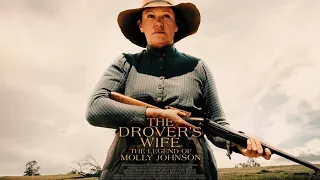 The Drover's Wife - Official Trailer - The Legend of Molly Johnson