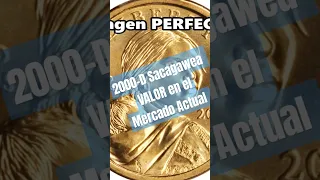 Watch Full Video HERE: https://youtu.be/q4KCNWpx6Nk // 2000 D Sacagawea - Valor en el Mercado Actual