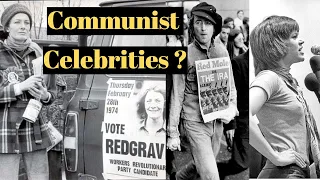 John Lennon, Jane Fonda, Vanessa Redgrave - Communist Celebrities?