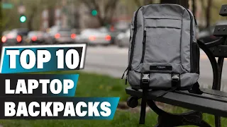 Best Laptop Backpacks In 2023 - Top 10 New Laptop Backpacks Review