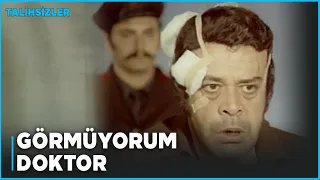 Talihsizler Türk Filmi | Osman, Kör Oluyor!