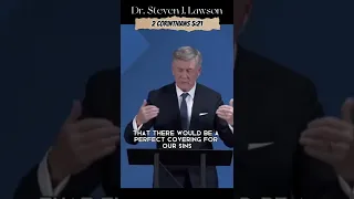 Dr. Steven J. Lawson | Jesus became Naked in order to Clothe us with His Righteousness