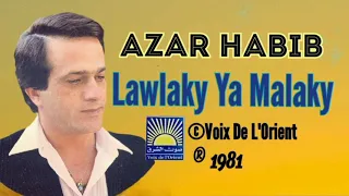 Azar Habib - Ya Malaky / 1981 | عازار حبيب - لولاكي يا ملاكي