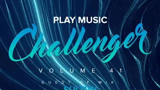 King Macarella - Play Music Challenger Vol.41 (SULTVN Guest Mix)