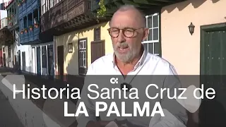 Historia de Santa Cruz de La Palma