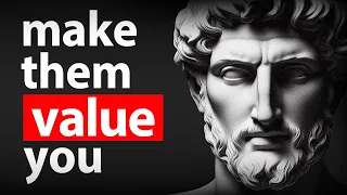 7 Stoic STRATEGIES to be MORE VALUED | Stoicism