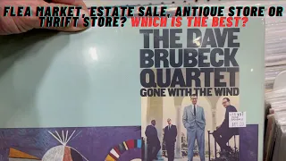 Hunting For Vinyl Records At Flea Market | Estate Sale | Antique Store | Thrift Store | Vinyl LPs