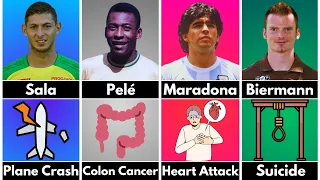 How Footballers Died