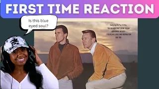 First Time Reaction to the Righteous Brothers - Soul And Inspiration