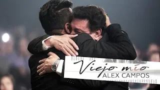 Viejo mío - Alex Campos - Momentos "En vivo" - Video oficial