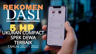 REKOMENDASI 5 HP UKURAN COMPACT/KECIL TERBAIK AKHIR TAHUN 2021