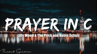 Lilly Wood & The Prick - Prayer In C (Lyrics)