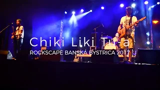 Chiki Liki Tu-a - Monte Carlo (ROCKSCAPE 2017)