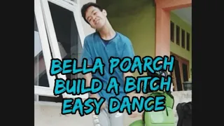 Easy Dance !!! Bella Poarch 'Build a Bitch' | Choreo by Bryan