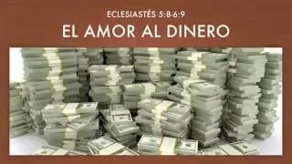 El Amor al Dinero (Eclesiastés 5:8-6:9)⎜Nathan Díaz