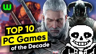 Top 10 Best PC Games of 2010-2019 | whatoplay