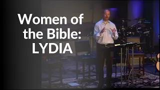 Women of the Bible: LYDIA - Brandon Barnes