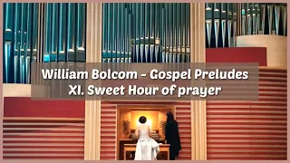 William Bolcom - Gospel Preludes   XI. Sweet Hour of Prayer