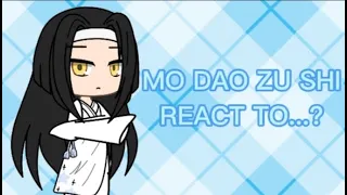 MDZS react to...? part 2/?