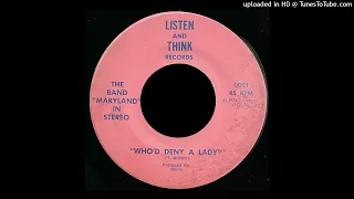 Maryland - Who'd Deny A Lady - Listen & Think 45