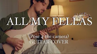 ALL MY FELLAS Guitar Cover by JonLui