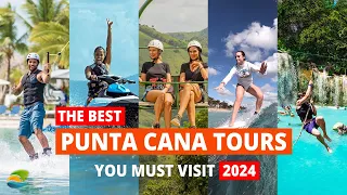 Top 5 Punta Cana Excursions You Must Visit in 2024