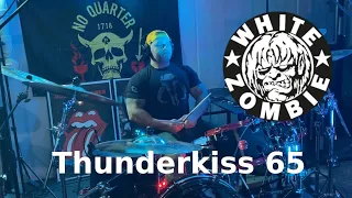 White Zombie - Thunderkiss 65 - Drum Cover