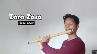 Zara Zara behekta hai Flute Cover