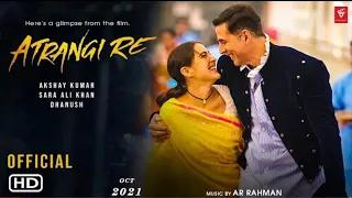 Atrangi Re 2021 | Akshay Kumar | Dhanush | Sara ali khan | Aanand L. Rai | Atrangi Re Trailer