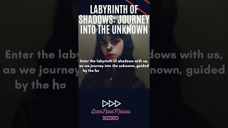 Labyrinth of Shadows: Journey into the Unknown 🔍 Dark Exploration