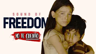 SONIDO de LIBERTAD (la PELÍCULA que la ÉLITE NO QUIERE QUE VEAS) en 10 Minutos | Yo te Cuento