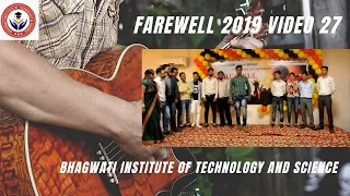 Bhagwati Institute of Technology and Science - Farewell 2019 Video 27
