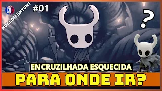 Para Onde ir Hollow Knight - Hollow Knight Onde ir  (Encruzilhada Esquecida) #01