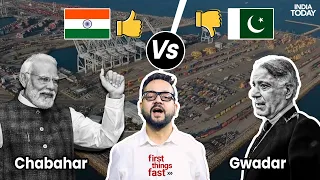 Why Chabahar Is Leaving Gwadar In The Dust | First Things Fast | India Today