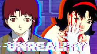 Perfect Blue, Serial Experiments Lain, and Unreality.