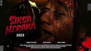 Siksa Neraka - Siapkan Mental Kalian di Bioskop 2023 | Film Siksa Neraka Jahanam