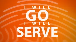 I Will Go, I Will Serve: 4600 Missionary Fireside Invite