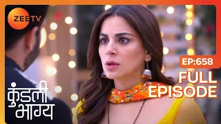 Preeta कब admit करेगी अपनी feelings को? | Kundali Bhagya | Full Ep 658 | Zee TV | 30 Dec 2019