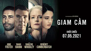 GIAM CẦM | Official Trailer | KC 07.05.2021