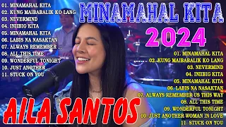 AILA SANTOS NONSTOP 2024,✨Minamahal Kita,Kung Maibabalik Ko Lang,🎉AILA SANTOS Best Cover #ailasantos