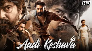 Aadi Keshava South Movie Ott Release Date| Aadi Keshava Hindi Rights Update| New South Action Movie