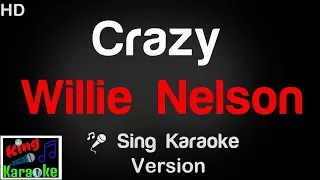 🎤 Willie Nelson – Crazy Karaoke Version - King Of Karaoke