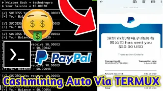 Unlimited PAYPAL Earning via Termux | 24 HOURS Mining NonStop | Earn Paypal | Cashmining via Termux